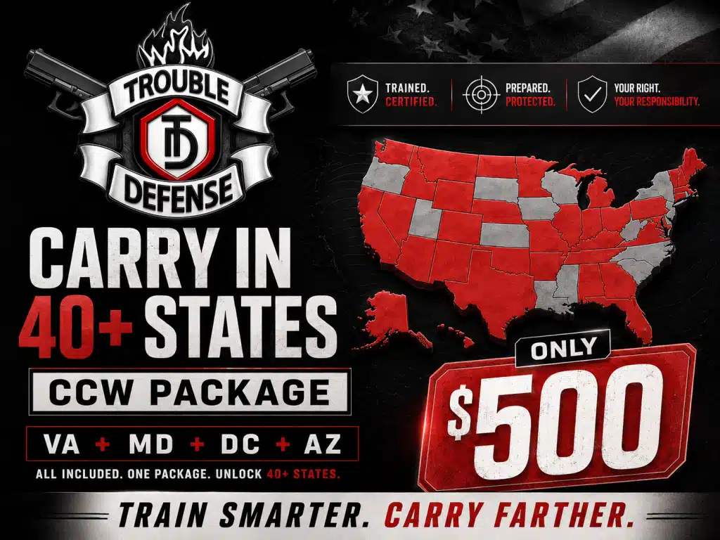 Carry in 40 plus states with Trouble Defense multi-state concealed carry training