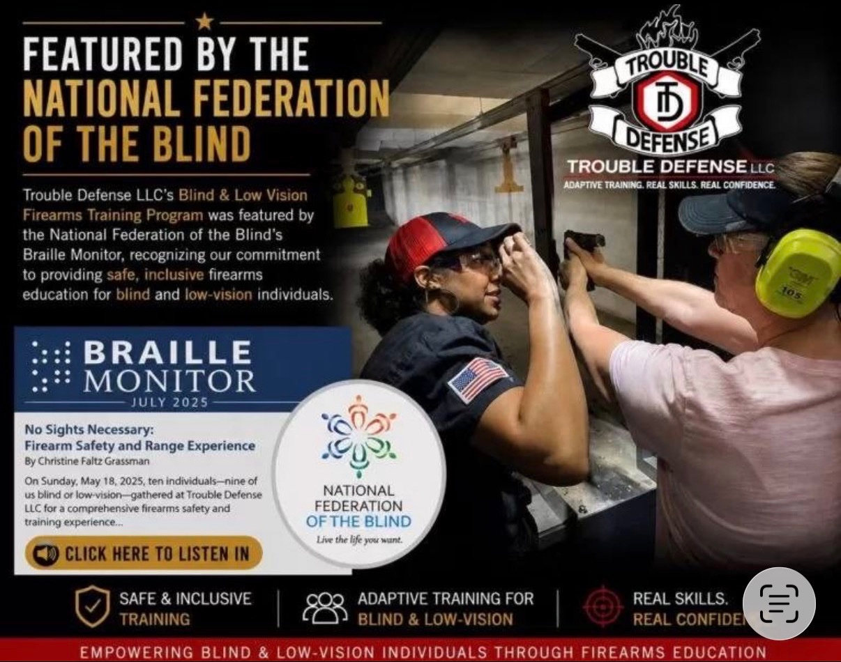Trouble Defense featured by the National Federation of the Blind for blind and low-vision firearms training